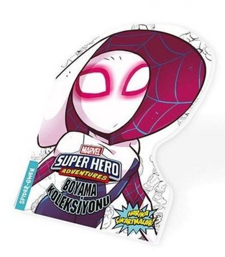 Spider-Gwen - Marvel Süper Kahramanlar Boyama Koleksiyonu - Kolektif -