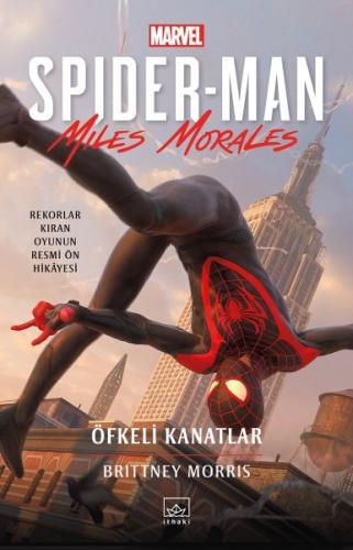 Spider-Man: Öfkeli Kanatlar - Brittney Morris - İthaki Yayınları