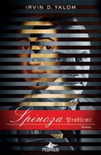 Spinoza Problemi - Irvin D. Yalom - Pegasus Yayınları