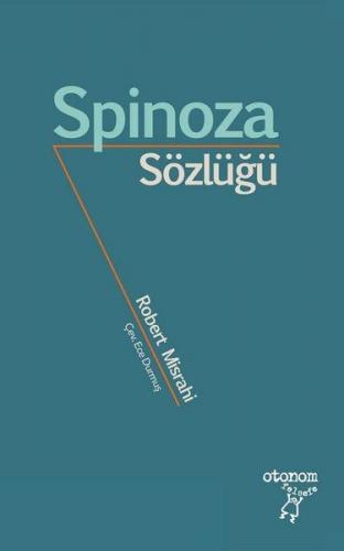 Spinoza Sözlüğü - Robert Misrahi - Otonom Yayıncılık