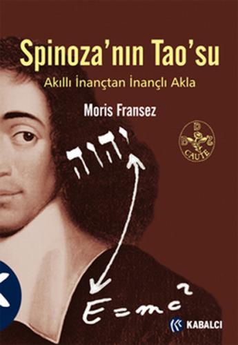 Spinoza'nın Tao'su - Moris Fransez - Kabalcı Yayınevi
