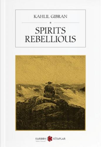 Spirits Rebellious - Halil Cibran - Karbon Kitaplar