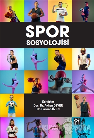 Spor Sosyolojisi - Ayhan Dever - Gazi Kitabevi
