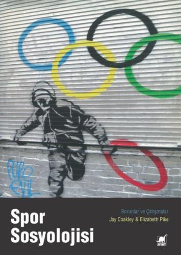 Spor Sosyolojisi - Jay Coakley - Ayrıntı Yayınları
