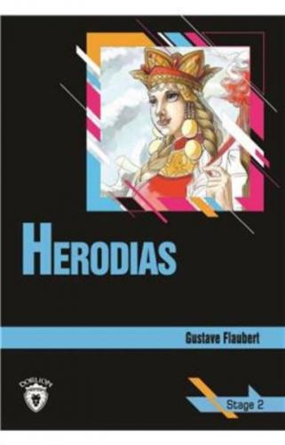 Herodias Stage 2 (İngilizce Hikaye) - Gustave Flaubert - Dorlion Yayın