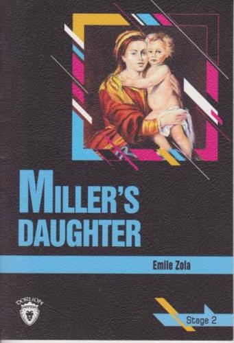 Miller's Daughter Stage 2 (İngilizce Hikaye) - Emile Zola - Dorlion Ya