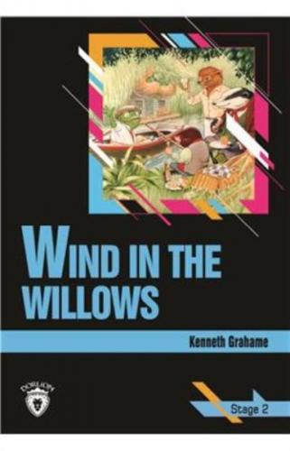 Wind In The Willows Stage 2 (İngilizce Hikaye) - Kenneth Grahame - Dor