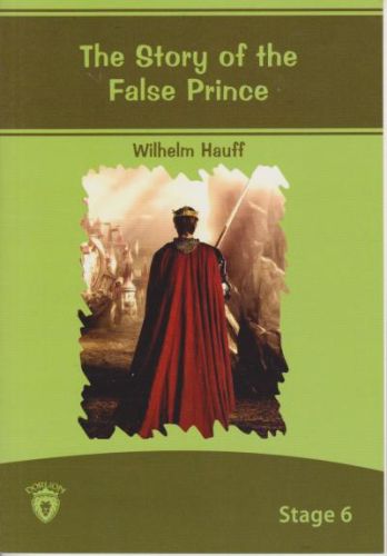 The Story Of The False Prince İngilizce Hikayeler Stage 6 - Wilhelm Ha