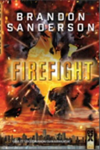 Steelheart 2 : Firefight - Brandon Sanderson - Dex Yayınevi
