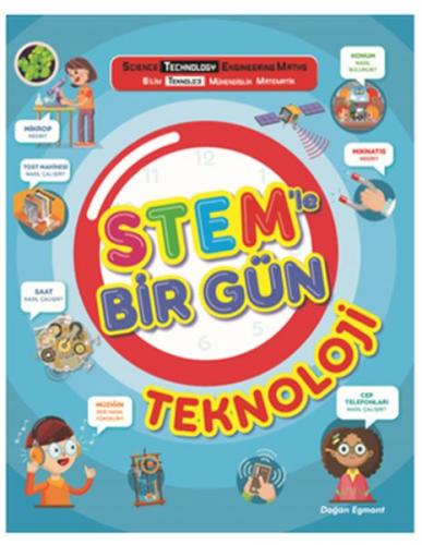 STEM'le Bir Gün - Teknoloji - Kolektif - Doğan Egmont Yayıncılık