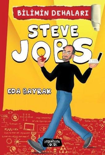 Steve Jobs - Bilimin Dehaları - Eda Bayrak - Yediveren Çocuk
