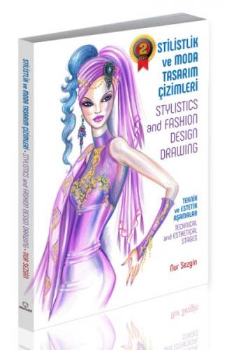 Stilistlik ve Moda Tasarım Çizimleri - Stylistics and Fashion Design D