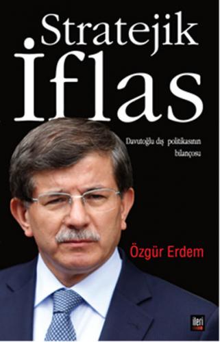 Stratejik İflas - Özgür Erdem - İleri Yayınları