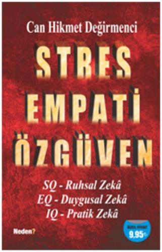 Stres Empati Özgüven - Can Hikmet Değirmenci - Neden Kitap
