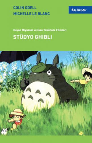 Stüdyo Ghibli - Colin Odell - Kalkedon Yayıncılık