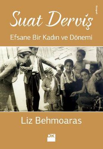 Suat Derviş - Liz Behmoaras - Doğan Kitap