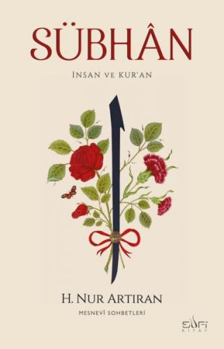 Sübhân & İnsan ve Kur’an - Hayat Nur Artıran - Sufi Kitap
