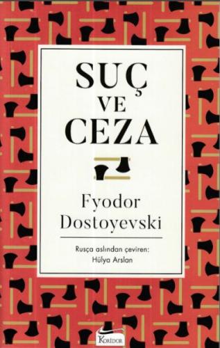 Suç ve Ceza - Fyodor Mihayloviç Dostoyevski - Koridor Yayıncılık