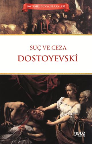 Suç ve Ceza - Fyodor Mihayloviç Dostoyevski - Gece Kitaplığı