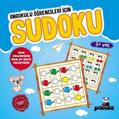 Sudoku 5+ Yaş - Anaokulu Öğrencileri İçin - Kolektif - Beyaz Panda Yay