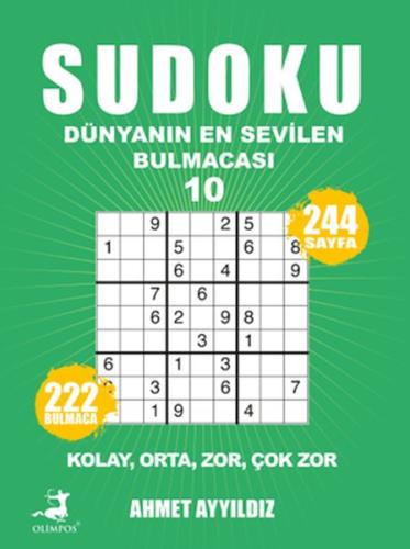 Sudoku Dünyanın En Sevilen Bulmacası 10 - Ahmet Ayyıldız - Olimpos Yay