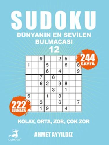 Sudoku Dünyanın En Sevilen Bulmacası 12 - Ahmet Ayyıldız - Olimpos Yay