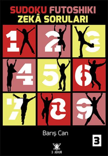 Sudoku Futoshiki Zeka Soruları 3 - Barış Can - 3 Adam Yayınları