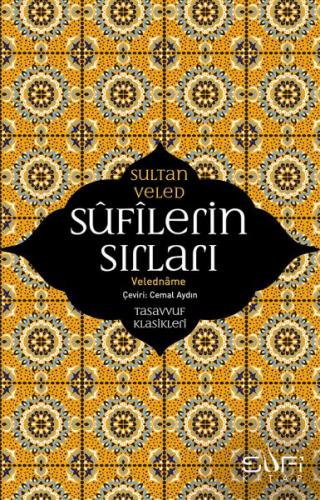 Sufilerin Sırları - Sultan Veled - Sufi Kitap