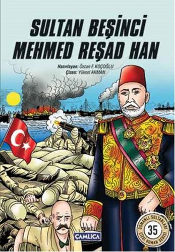 Sultan Beşinci Mehmed Reşad Han - Özcan F. Koçoğlu - Çamlıca Basım Yay