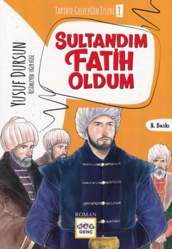 Sultandım Fatih Oldum - Yusuf Dursun - Nar Yayınları