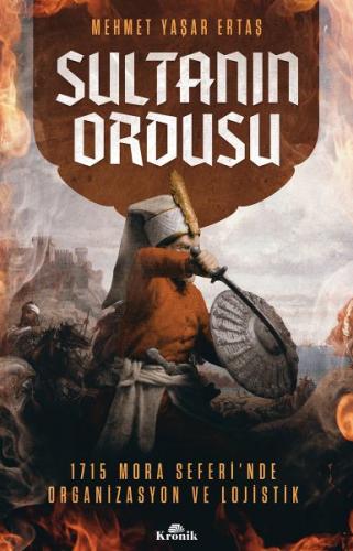 Sultanın Ordusu - Mehmet Yaşar Ertaş - Kronik Kitap