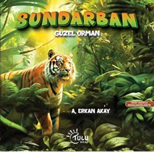 Sundarban - A. Erkan Akay - Tulu Kitap