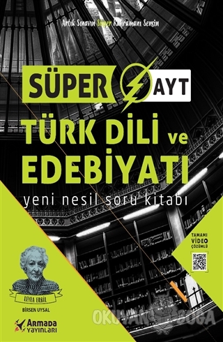 Süper AYT Türk Dili ve Edebiyatı Yeni Nesil Soru Kitabı - Birsen Uysal