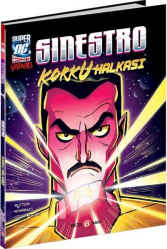 Super Dc Vıllaıns Sinestro Korku Halkası - Laurie S. Sutton - Beta Kid