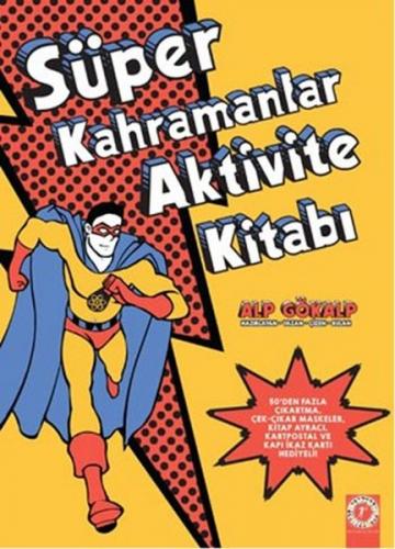 Süper Kahramanlar Aktivite Kitabı - Alp Gökalp - Artemis Yayınları