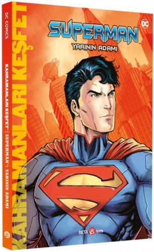 Superman Yarının Adamı - Daniel Wallace - Beta Kids