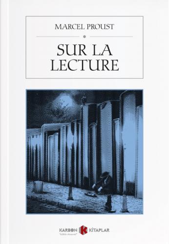 Sur La Lecture - Marcel Proust - Karbon Kitaplar