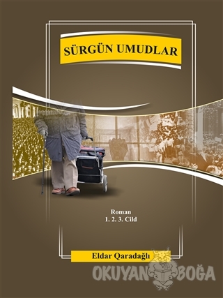 Sürgün Umudlar - Eldar Qaradağlı - Sonçağ Yayınları - Akademik Kitapla