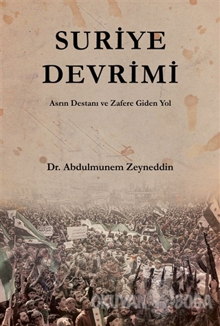 Suriye Devrimi (Ciltli) - Abdulmunem Zeyneddin - Asalet Yayınları