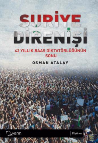 Suriye Direnişi - Osman Atalay - Yarın Yayınları
