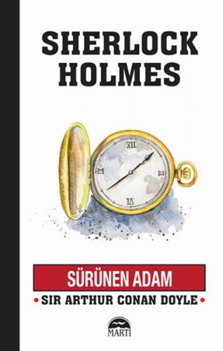 Sürünen Adam - Sherlock Holmes - Sir Arthur Conan Doyle - Martı Yayınl
