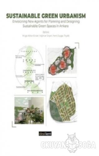 Sustainable Green Urbanism - Müge Akkar Ercan - İdealKent Yayınları
