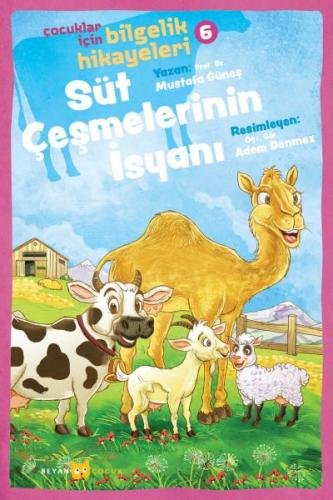 Süt Çeşmelerinin İsyanı - Mustafa Güneş - Beyan Yayınları