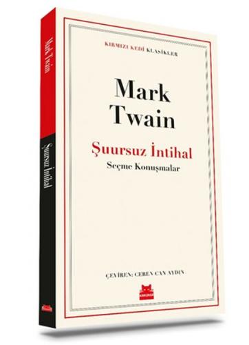 Şuursuz İntihal - Mark Twain - Kırmızı Kedi Yayınevi