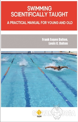Swimming Scientifically Taught - Frank Eugen Dalton - Duvar Kitabevi