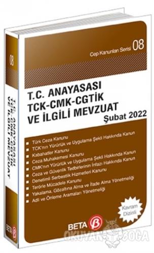 T.C. Anayasası TCK-CMK- CGTİK ve İlgili Mevzuat Eylül 2020 - Celal Ülg