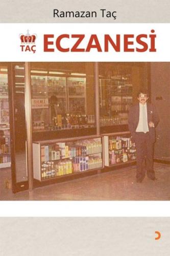 Taç Eczanesi - Ramazan Taç - Cinius Yayınları