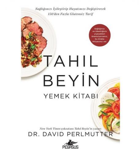 Tahıl Beyin - Yemek Kitabı - David Perlmutter - Pegasus Yayınları