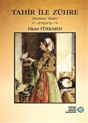 Tahir ile Zühre - Fikret Türkmen - Atatürk Kültür Merkezi Yayınları