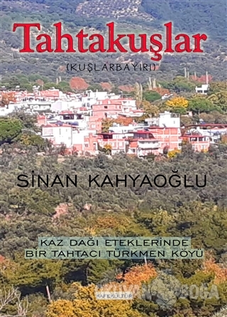 Tahtakuşlar - Sinan Kahyaoğlu - Kafe Kültür Yayıncılık